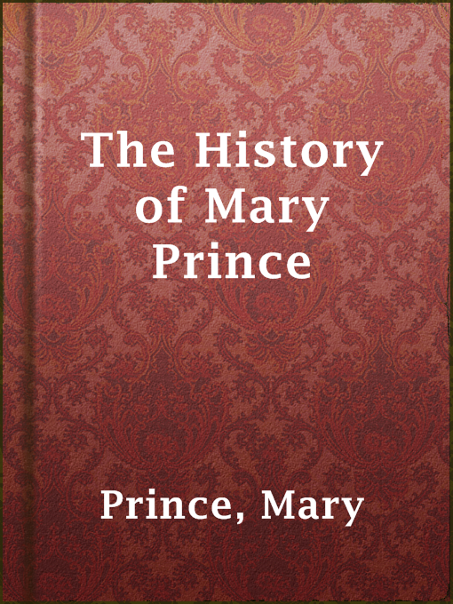 Title details for The History of Mary Prince by Mary Prince - Wait list
